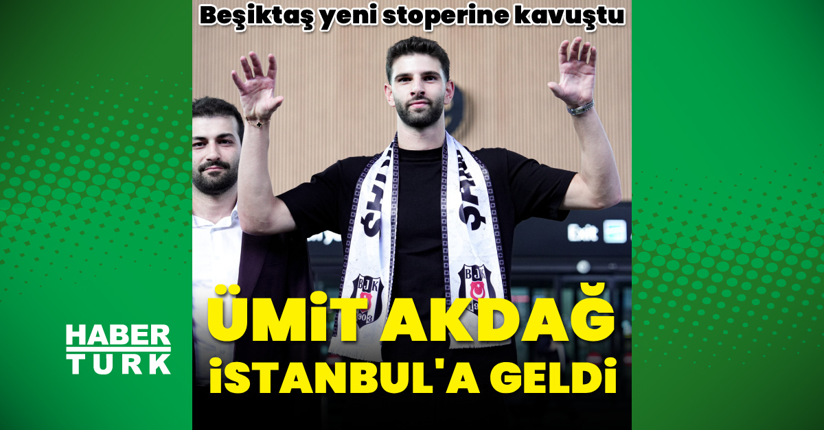 Beşiktaş, Ümit Akdağ ile 4 yıllık sözleşme imzaladı