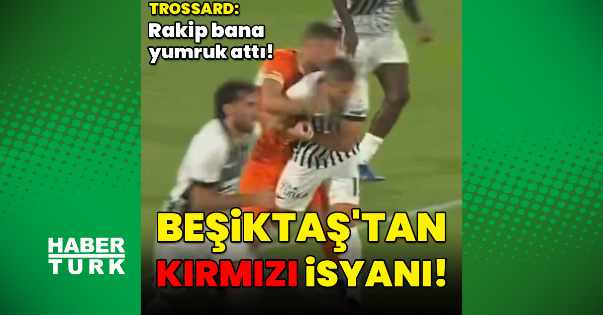 Beşiktaş, Alanyaspor maçında kırmızı kart bekledi: Trossard'dan sert eleştiri!