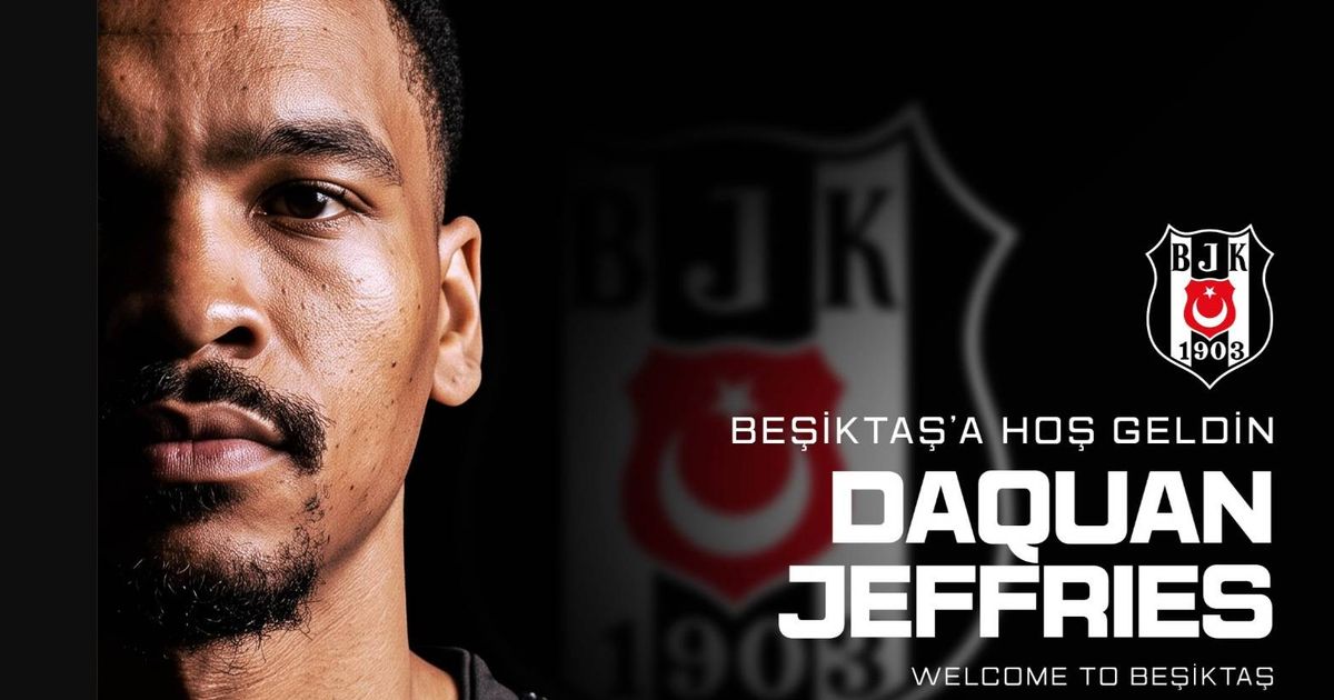 Beşiktaş, DaQuan Jeffries ile NBA'den transfer yaptı!