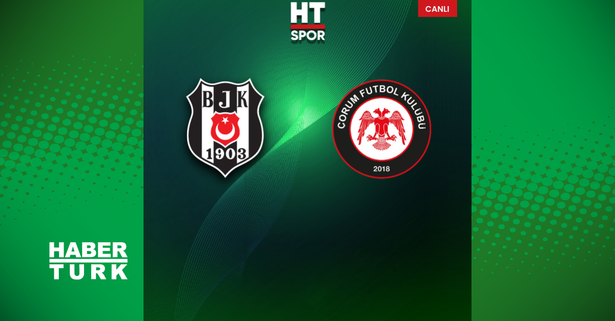 Beşiktaş, Çorum FK'yi 4-1 mağlup etti! Vlahovic hat trick yaptı