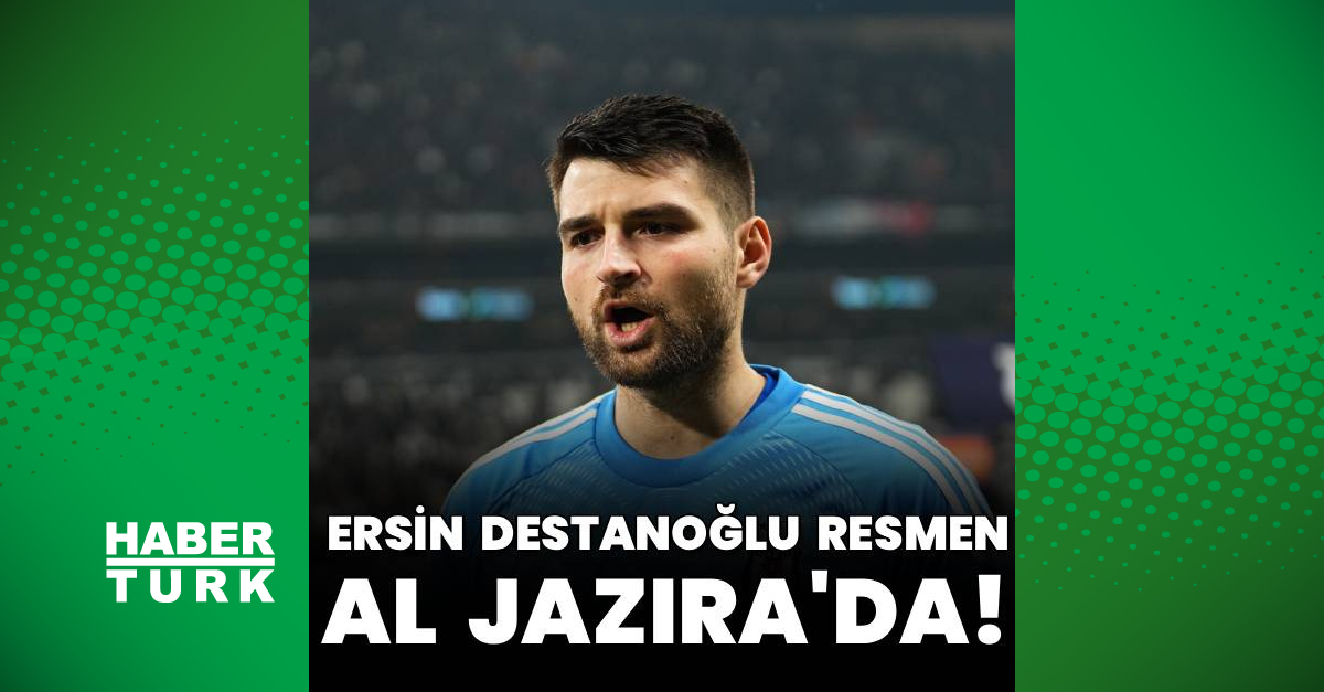 Ersin Destanoğlu, Al Jazira'ya Transfer Oldu