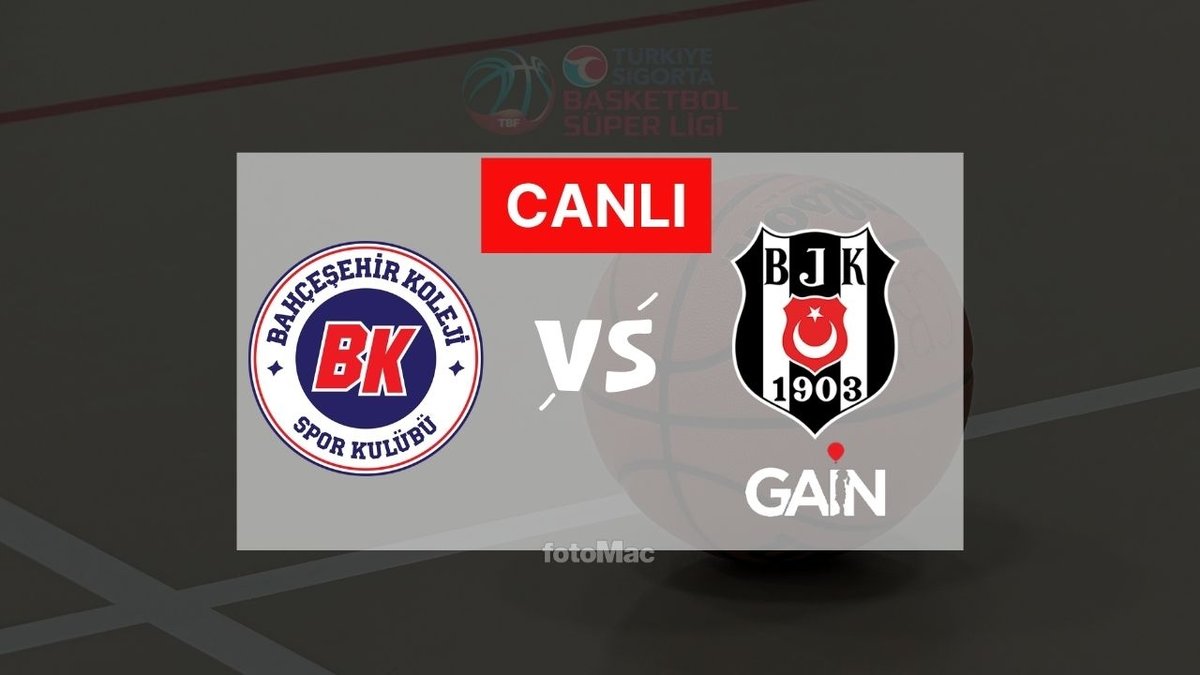 Bahçeşehir Koleji - Beşiktaş GAİN Maçı Ne Zaman ve Hangi Kanalda?