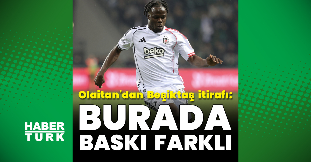 Junior Olaitan'dan Beşiktaş itirafı: 'Baskı hayatta her zaman var'
